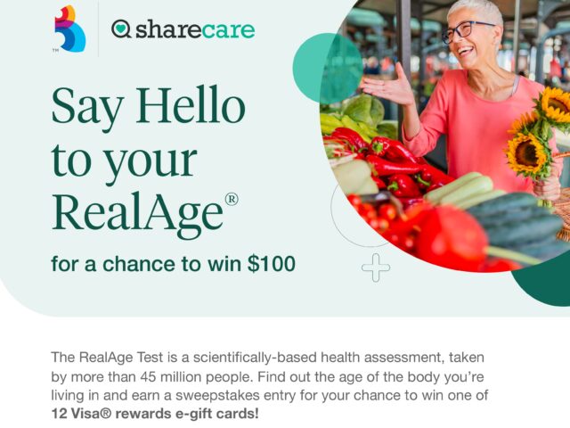 Take the RealAge Test in the Sharecare app to measure your health — and possibly win a Visa rewards e-gift card!