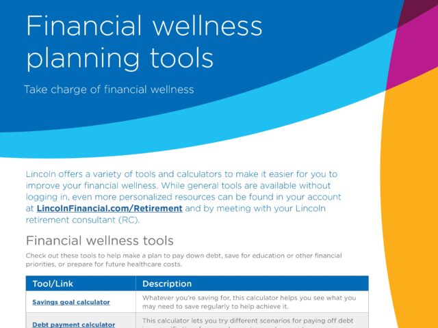 Lincoln Financial offers the tools you need for financial wellness