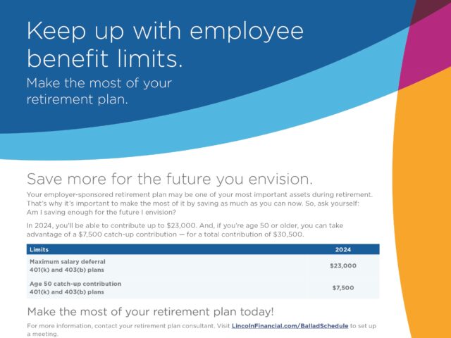 Tip from Lincoln Financial: Know your contribution limits to make the most of your retirement plan
