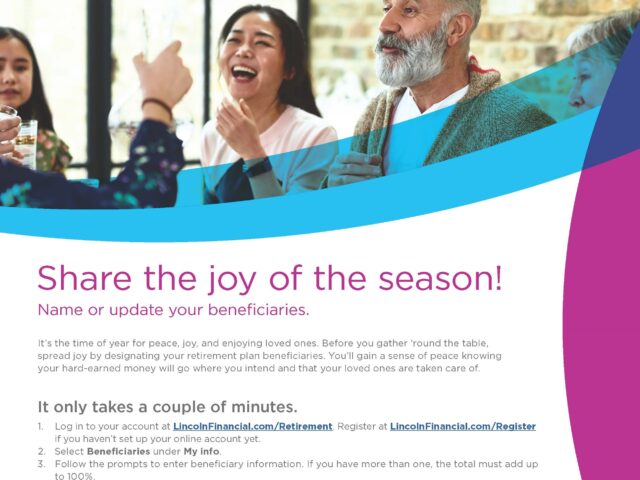 Reminder from LFG: Holidays are a great time to update your retirement plan beneficiaries