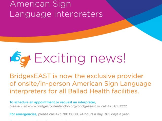 Ballad Health now using BridgesEAST as provider for American Sign Language interpreters
